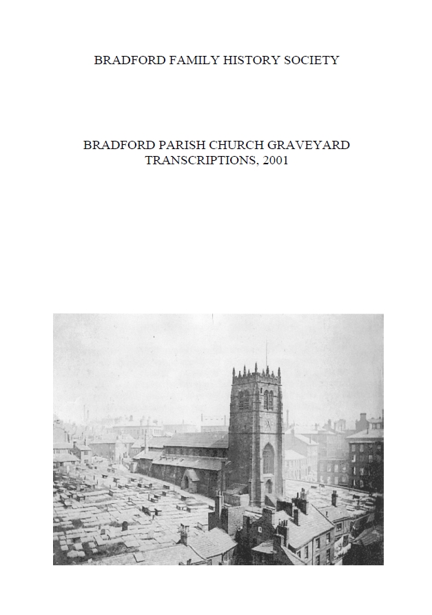 CD 06 : Bradford Parish Church Graveyard Transcriptions 2001