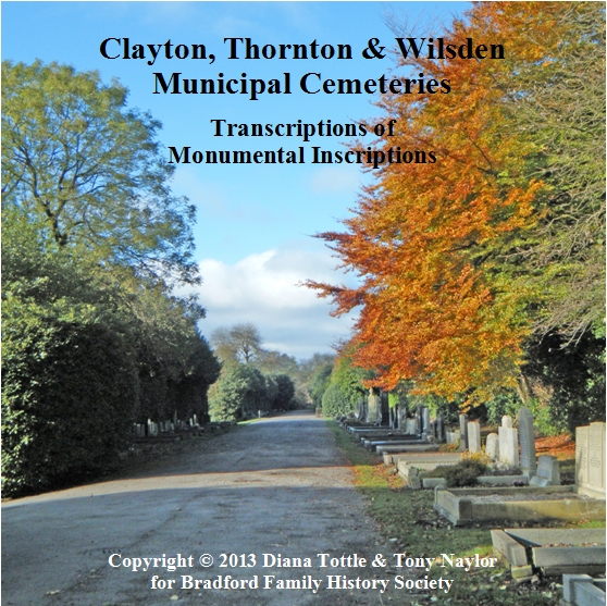 CD 07 : Clayton, Thornton & Wilsden Municipal Cemeteries - Transcription of Monumental Inscriptions