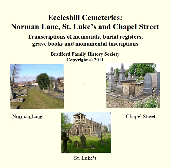 CD 08 : Eccleshill Cemeteries: Norman Lane, St Luke’s and Chapel Street
